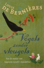Louis de Berni�res, Vogels zonder vleugels